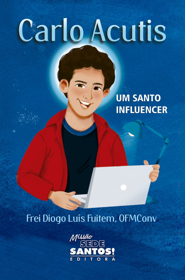CARLO ACUTIS UM SANTO INFLUENCER