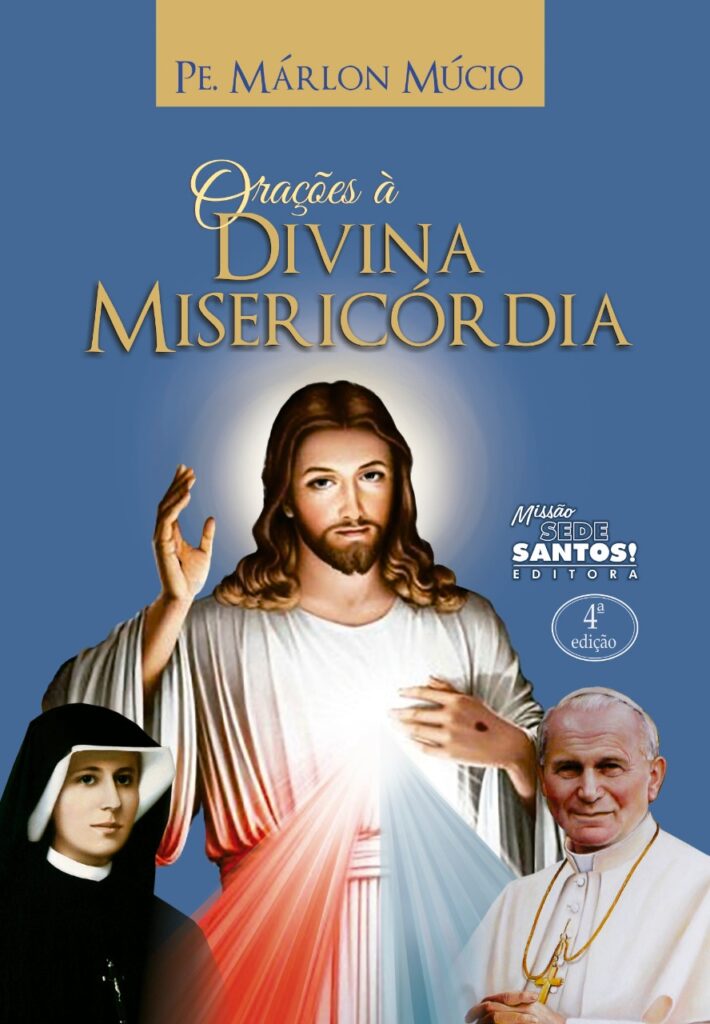 ORAÇÕES À DIVINA MISERICÓRDIA
