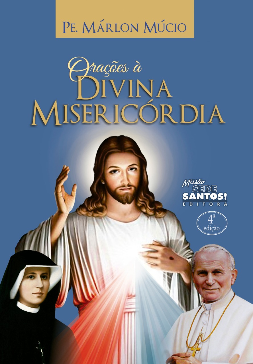 ORAÇÕES À DIVINA MISERICÓRDIA
