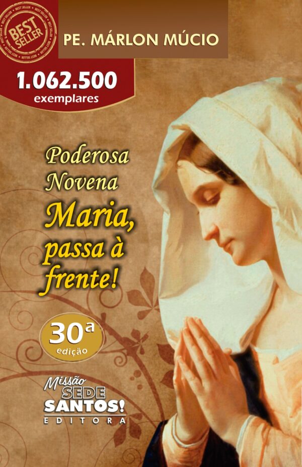 Poderosa Novena, Maria, passa à frente!