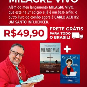 Combo Milagre Vivo + Carlo Acutis