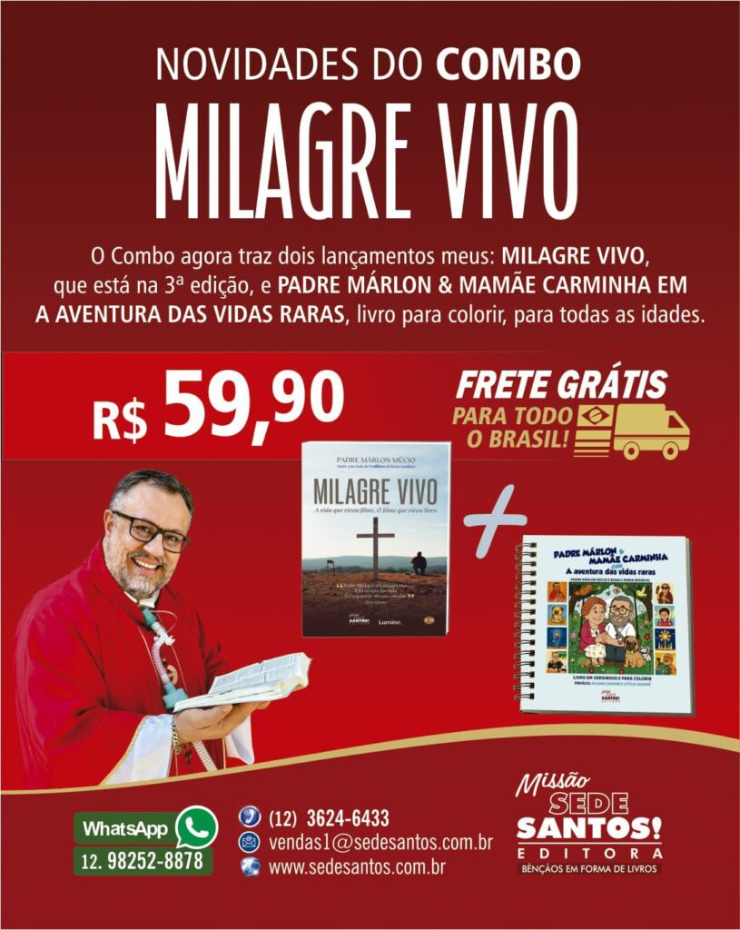 Combo MILAGRE VIVO + PADRE MÁRLON & MAMÃE CARMINHA EM AS AVENTURAS DAS VIDAS RARAS