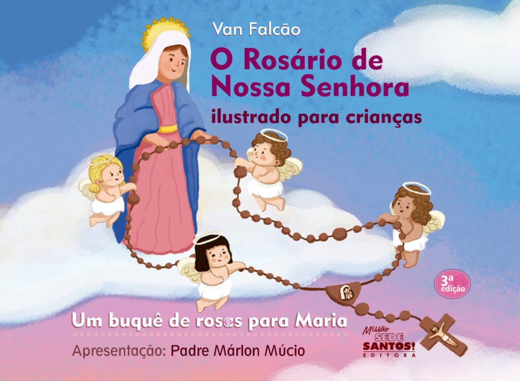 O Rosário de Nossa Senhora ilustrado para crianças